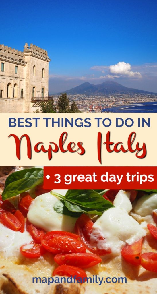 Image for Pinterest of a view of Vesuvius and a pizza with fresh basil leaves. Overlay text: Best things to do in Naples Italy plus 3 great day trips. Copyright ©2019 mapandfamily.com 